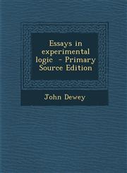 Essays in Experimental Logic - Primary Source Edition,1294561294,9781294561293