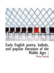 Early English poetry, ballads, and popular literature of the Middle Ages ;,1117403505,9781117403502