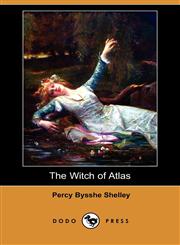 The Witch of Atlas (Dodo Press),1406569755,9781406569759