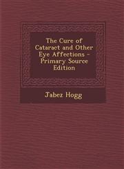 Cure of Cataract and Other Eye Affections,1289513988,9781289513986