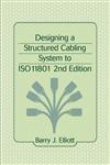 Designing a Structured Cabling System to ISO 11801 Cross-Referenced to European Cenelec and American Standards 2nd Edition,0824741307,9780824741303