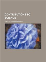 Contributions to Science,1236755324,9781236755322