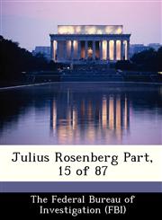 Julius Rosenberg Part, 15 of 87,1288453574,9781288453573