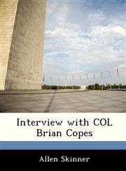 Interview with COL Brian Copes,128853518X,9781288535187