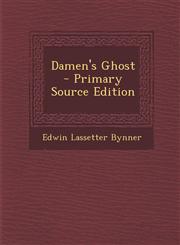 Damen's Ghost - Primary Source Edition,1287777627,9781287777625