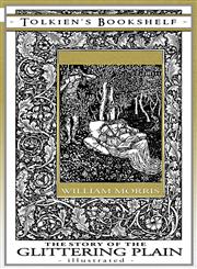 The Story of the Glittering Plain - Illustrated,0987555413,9780987555410