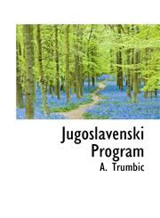 Jugoslavenski Program,1117781534,9781117781532