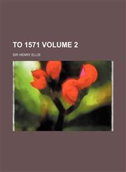 To 1571 Volume 2,123664820X,9781236648204