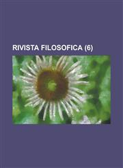 Rivista Filosofica (6),1234870711,9781234870713