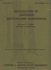 Silviculture of Southern Bottomland Hardwoods