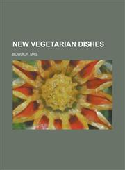 New Vegetarian Dishes,1153806258,9781153806251