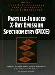 Particle-Induced X-Ray Emission Spectrometry 1st Edition,0471589446,9780471589440