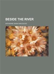 Beside the River,1151598623,9781151598622