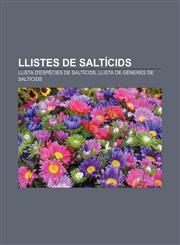 Llistes de saltícids Llista d'espècies de saltícids, Llista de gèneres de saltícids,1232725803,9781232725800