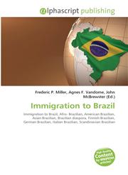 Immigration to Brazil,6130036191,9786130036195