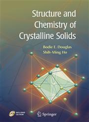 Structure and Chemistry of Crystalline Solids,0387261478,9780387261478