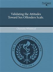 Validating the Attitudes Toward Sex Offenders Scale.,1243697512,9781243697516