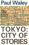 Tokyo City of Stories,0834802279,9780834802278