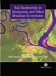 Soil Biodiversity in Amazonian and Other Brazilian Ecosystems,1845930320,9781845930325