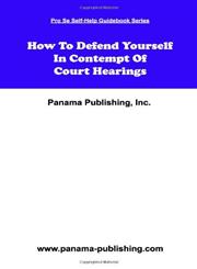 How to Defend Yourself in Contempt of Court Hearings,1419678957,9781419678950