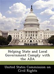 Helping State and Local Government Comply with the ADA,1249307112,9781249307112