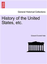 History of the United States, etc.,1241466866,9781241466862