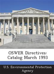 Oswer Directives Catalog March 1993,1289205337,9781289205331