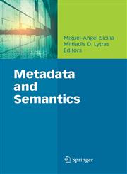 Metadata and Semantics,038777744X,9780387777443