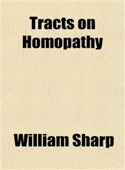 Tracts on Homopathy,1152074296,9781152074293