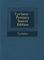Tyrtaeus - Primary Source Edition,1294381830,9781294381839
