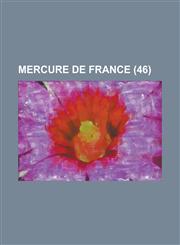 Mercure de France (46 ),1234614928,9781234614928