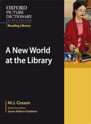 A New World at the Library The OPD Reading Library,0194740307,9780194740302