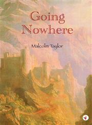 Going Nowhere,1897312571,9781897312575