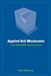 Applied Soil Mechanics with ABAQUS Applications With Abaqus Applications,0471791075,9780471791072