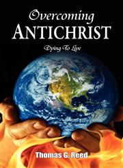 Overcoming Antichrist,1938526228,9781938526220