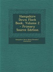 Hampshire Down Flock Book, Volume 2 - Primary Source Edition,1295662280,9781295662289