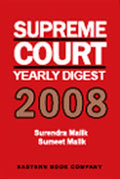 Supreme Court Yearly Digest, 2008 With Table of Overruled, Reversed, Followed, etc. Cases, List of Articles Published, Comparative Citation Tables, Notable Excerpts, List of Acts of Parliament,8170121604,9788170121602