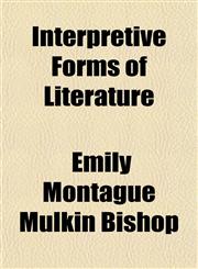 Interpretive Forms of Literature,1154953599,9781154953596