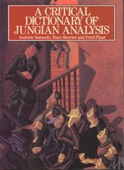 A Critical Dictionary of Jungian Analysis,0415059100,9780415059107
