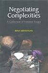 Negotiating Complexities A Collection of Feminist Essays 1st Published,8185002711,9788185002712