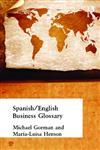 Spanish/English Business Glossary (Business Glossaries),041516043X,9780415160438