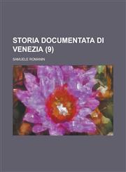 Storia Documentata Di Venezia (9),1234886081,9781234886080
