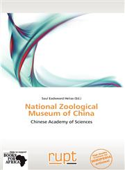 National Zoological Museum of China,613850318X,9786138503187