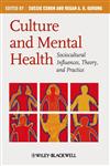 Culture and Mental Health Sociocultural Influences, Theory, and Practice,1405169834,9781405169837