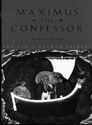 Maximus the Confessor,0415118468,9780415118460