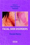 Facial Skin Disorders,1841842109,9781841842103