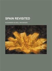 Spain Revisited,1154328406,9781154328400