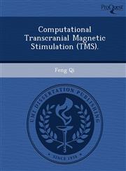 Computational Transcranial Magnetic Stimulation (TMS).,1243740175,9781243740175