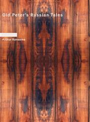 Old Peter's Russian Tales,1434606066,9781434606068