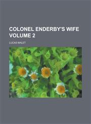 Colonel Enderby's Wife Volume 2,1236771001,9781236771001